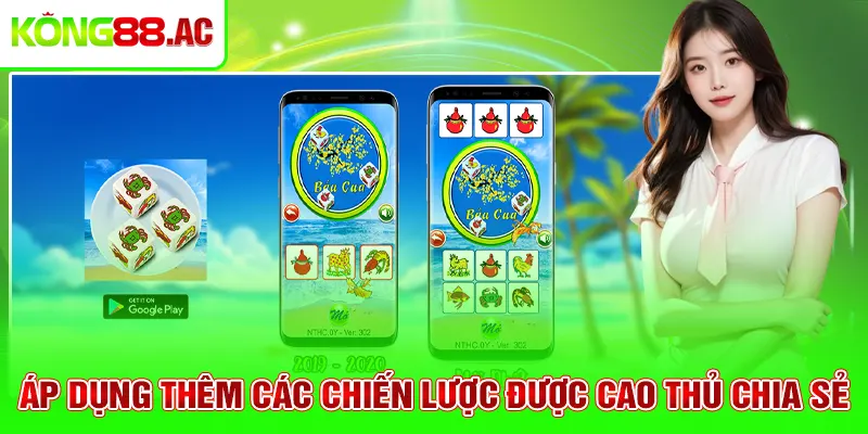 Áp dụng thêm các chiến lược được cao thủ chia sẻ