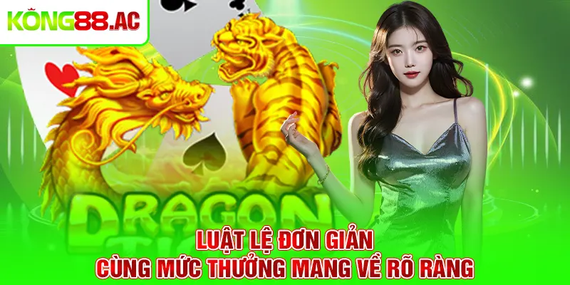 Luật lệ đơn giản cùng mức thưởng mang về rõ ràng