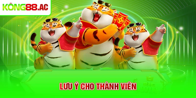 Lưu ý cho thành viên