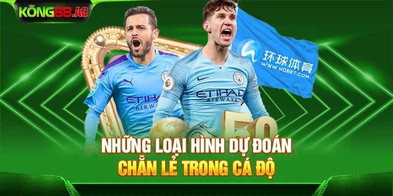 Những loại hình dự đoán chẵn lẻ trong cá độ