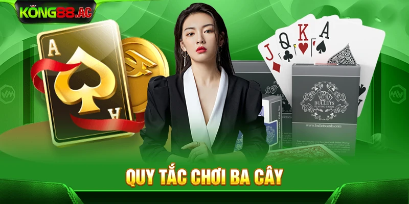 Quy tắc chơi ba cây